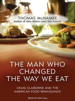 cover image of The Man Who Changed the Way We Eat